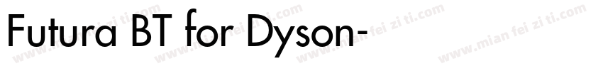 Futura BT for Dyson字体转换